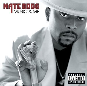 Nate Dogg - Music and Me Nate Dogg - Music and Me